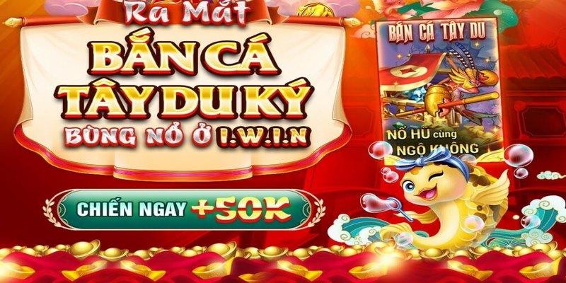 Game bắn cá Tây Du siêu hấp dẫn tại Iwin